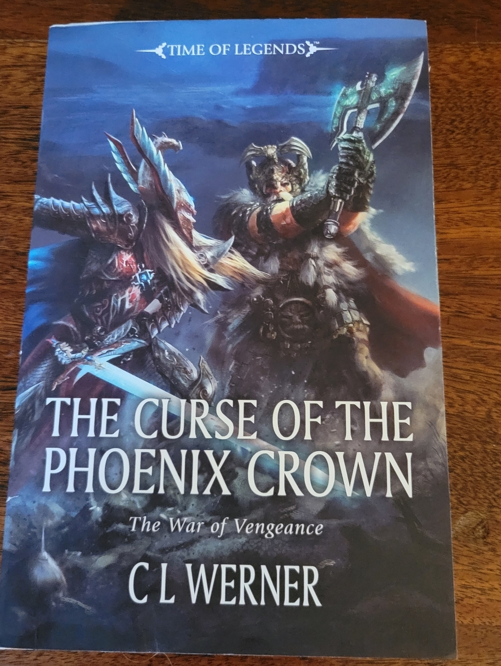 Warhammer: Time of Legends The Curse of the Phoenix Crown by C.L. Werner